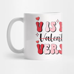 V Is For Versed Funny PACU CRNA Nurse Valentines Day Mug